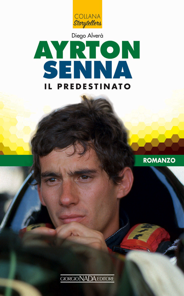AYRTON SENNA . Il predestinato