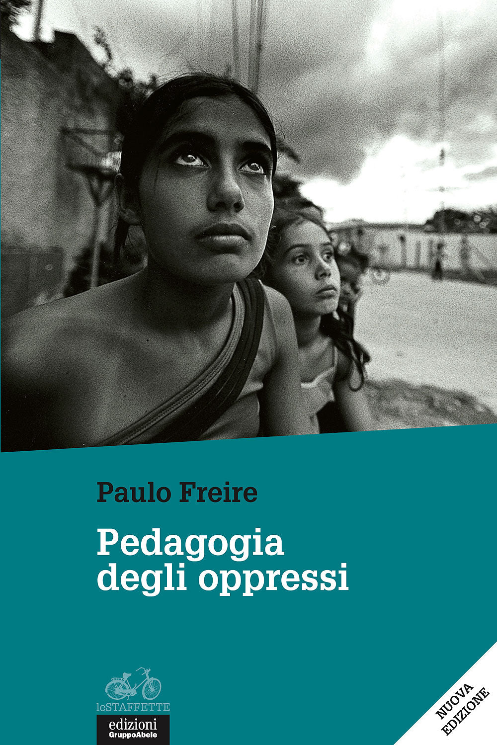 Pedagogia degli oppressi. Nuova edizione - Edizione per il 50° anniversario