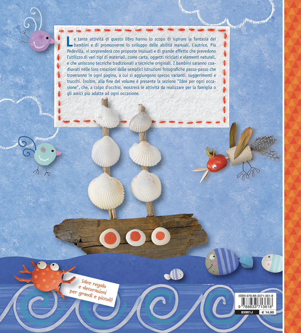 Idee creative per piccole mani. Più di 300 idee creative per bambini!