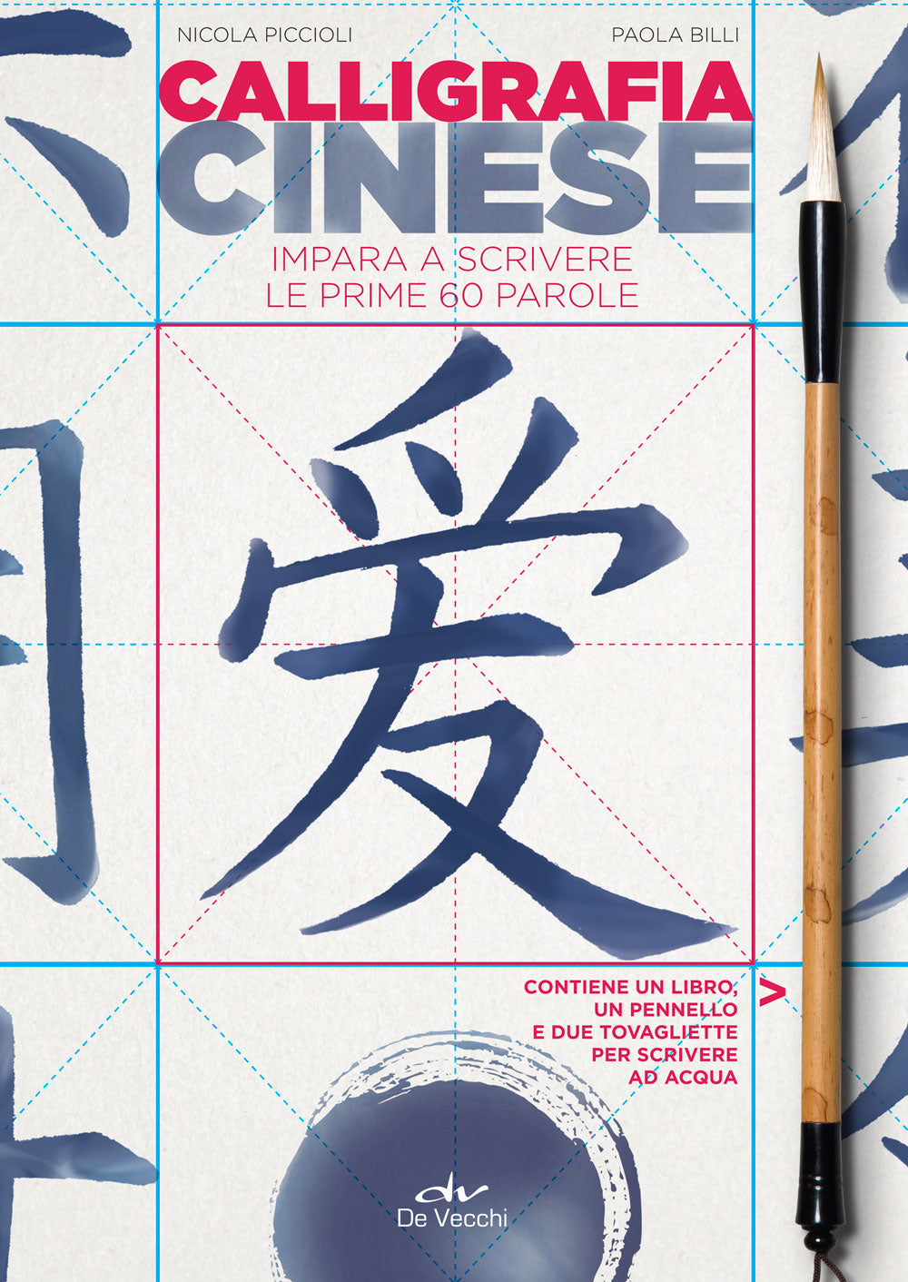 Calligrafia cinese. Impara a scrivere le prime 60 parole - Contiene un libro, un pennello e due tovagliette per scrivere ad acqua