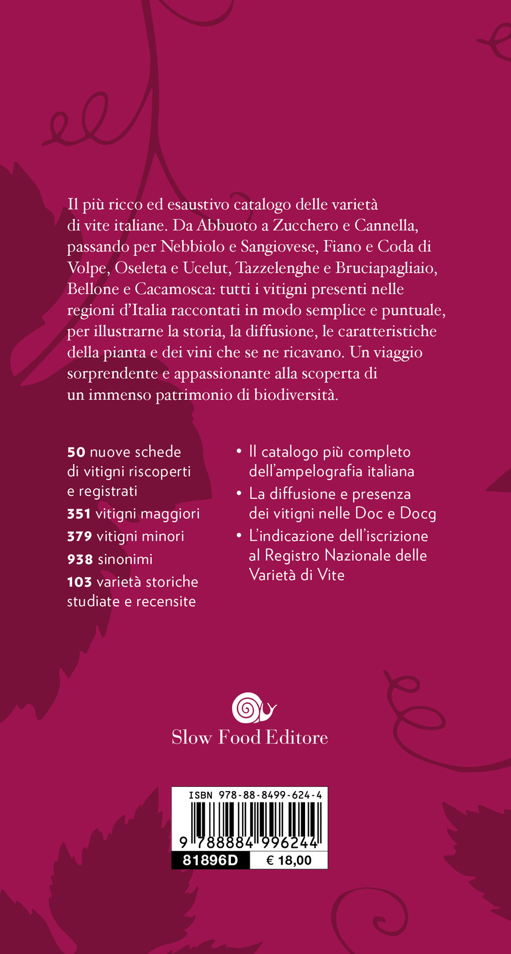 Guida ai Vitigni d'Italia. Storia e caratteristiche di 750 varietà autoctone