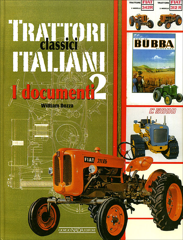 Trattori classici italiani. I documenti 2