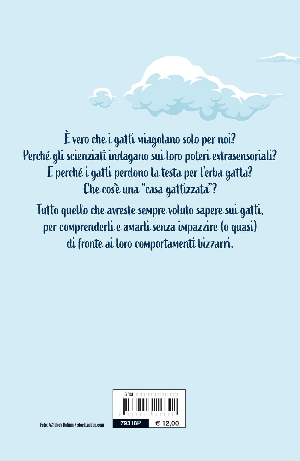 Perchè i gatti si fanno di erba. E noi siamo pazzi di loro