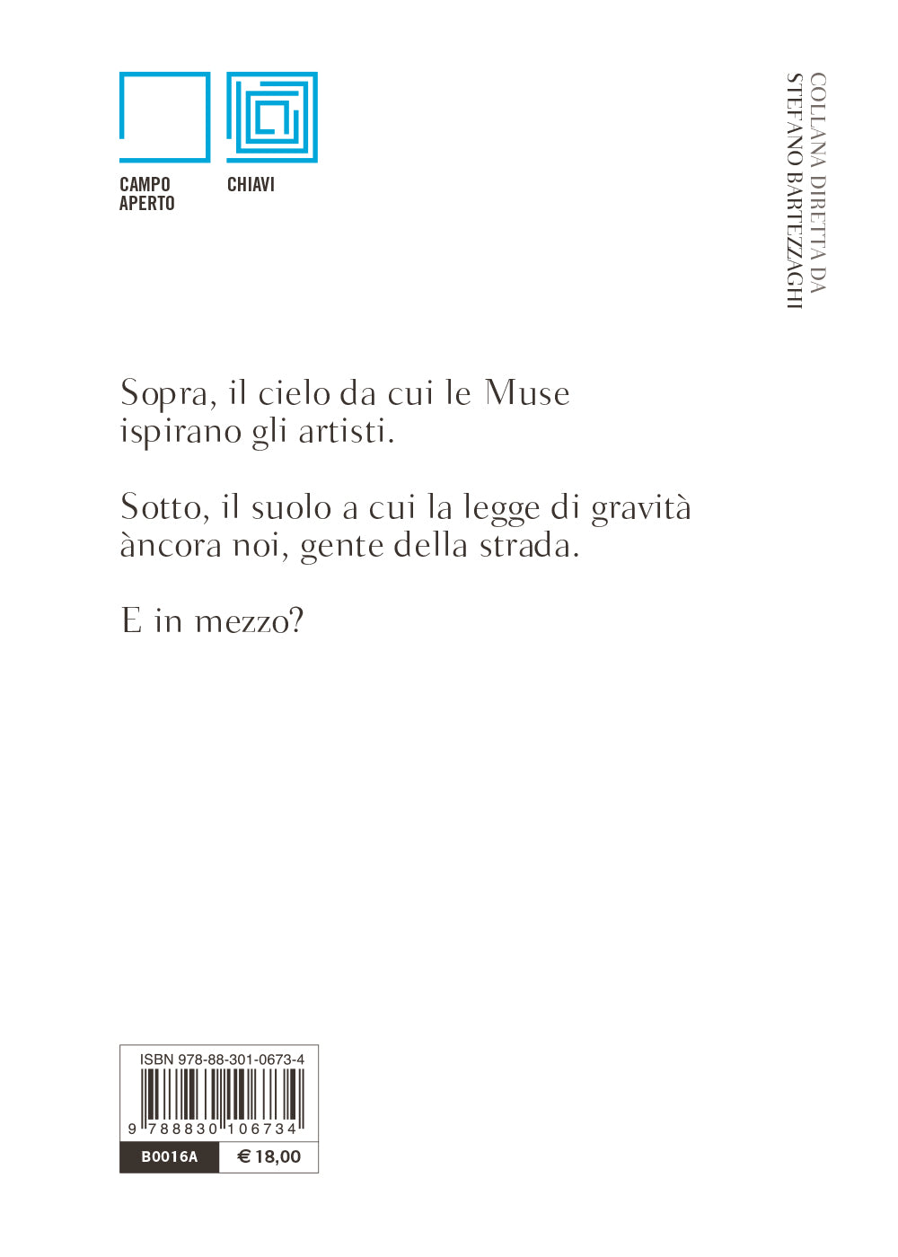 Mettere al mondo il mondo. Tutto quanto facciamo per essere detti creativi e chi ce lo fa fare