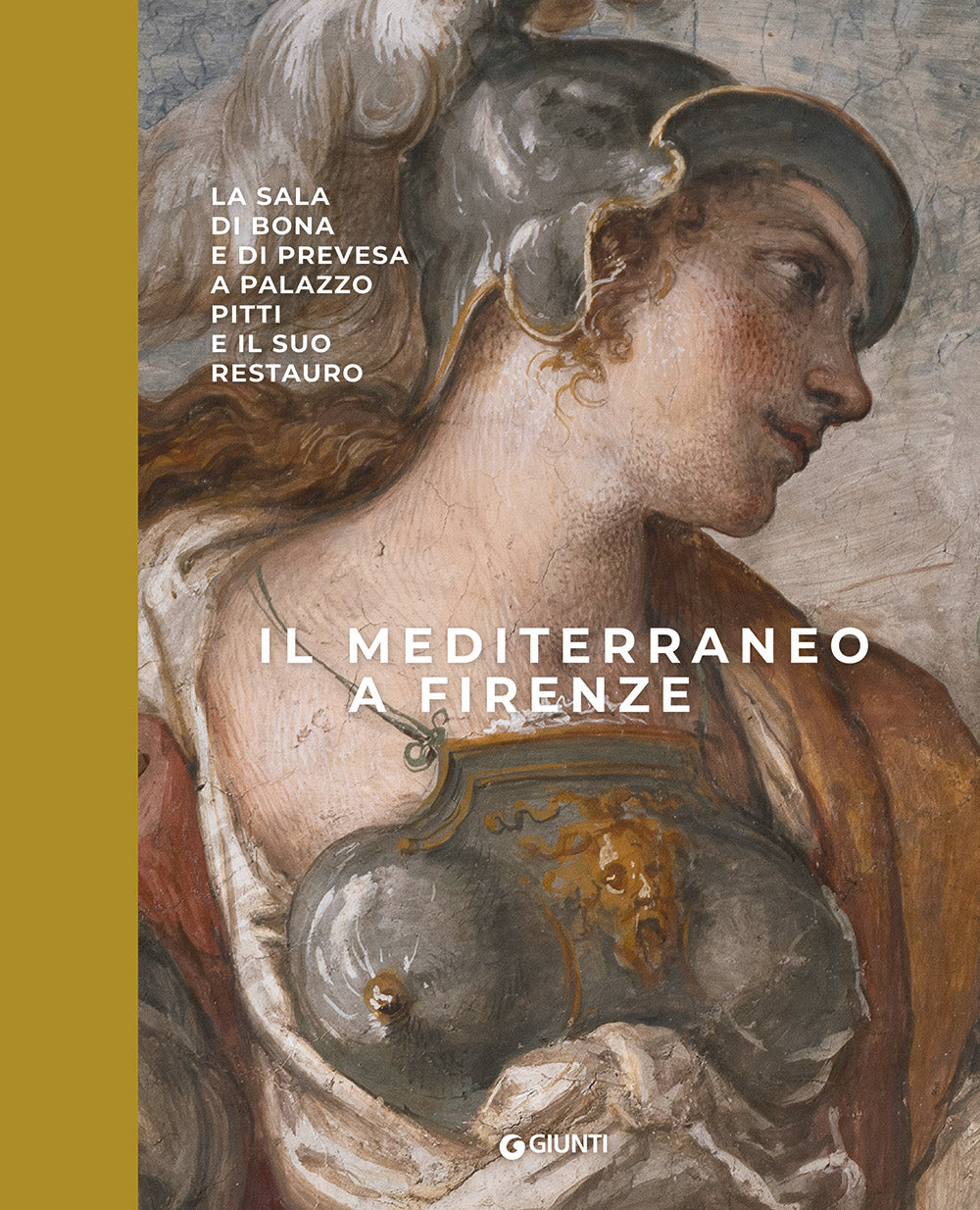 Il Mediterraneo a Firenze. La sala di Bona e di Prevesa  a Palazzo Pitti e il suo restauro