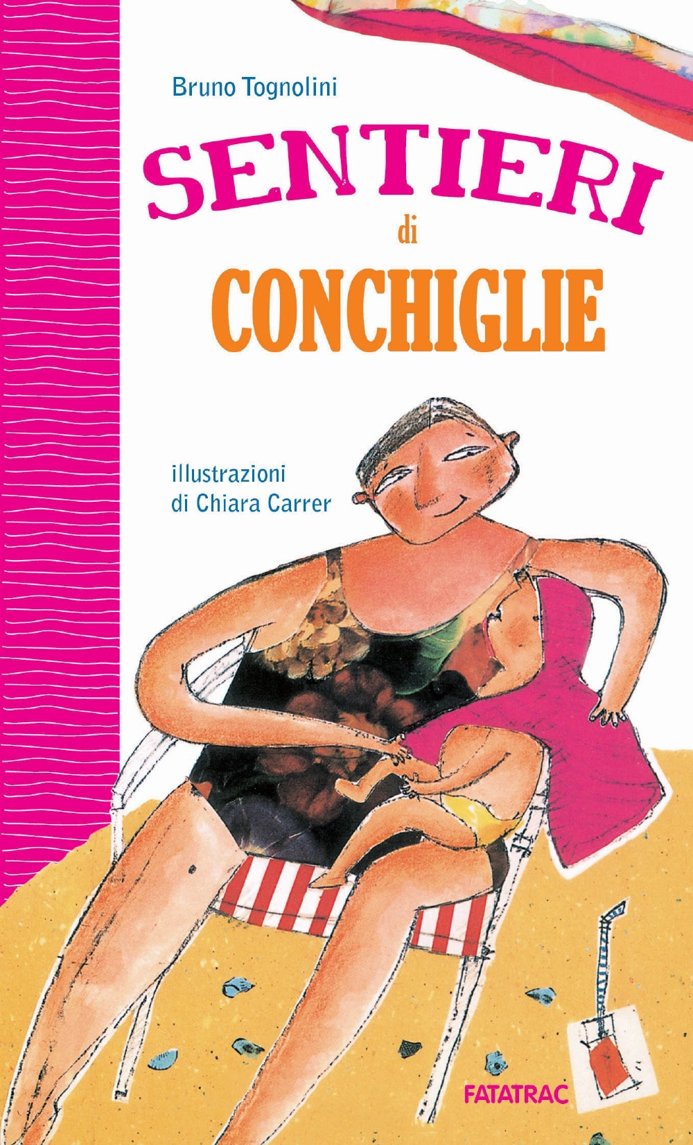 Un'estate da leoni 2 + La fame, il sonno e l'allegria + Sentieri di conchiglie. Percorsi multidisciplinari per le vacanze