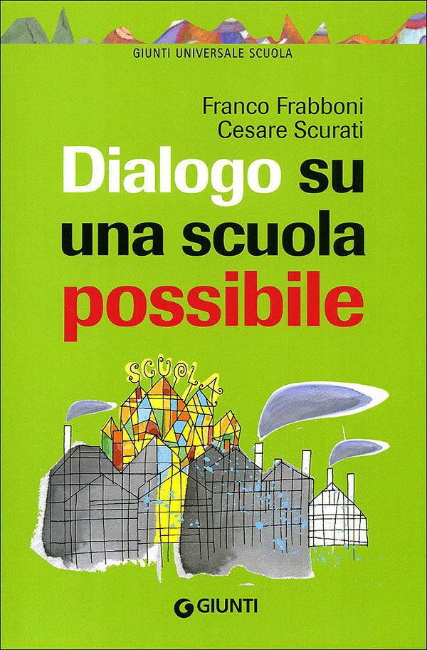 Dialogo su una scuola possibile
