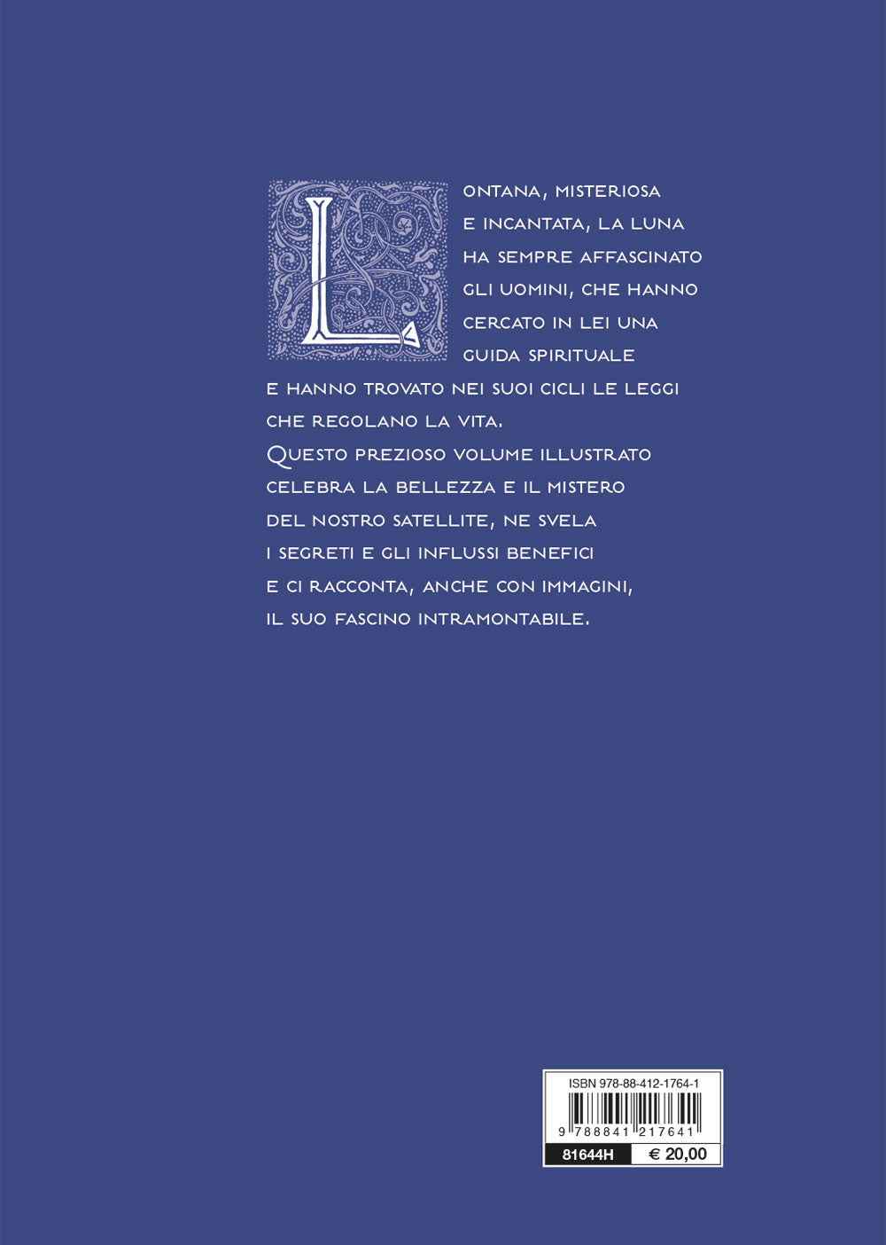 La magia della luna. Storia, leggende e rituali
