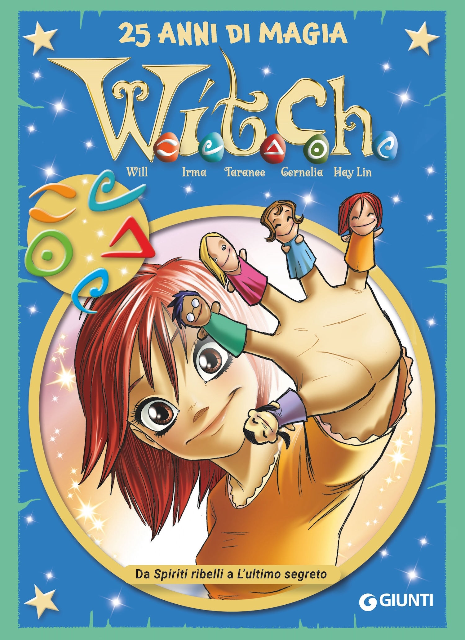 W.I.T.C.H. volume 8 - Da Spiriti ribelli a L'ultimo segreto