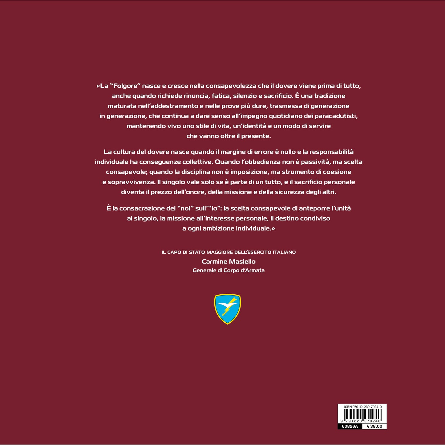 Come Folgore dal cielo . Storia e identità della Brigata "Folgore" per conoscere, comprendere e non dimenticare