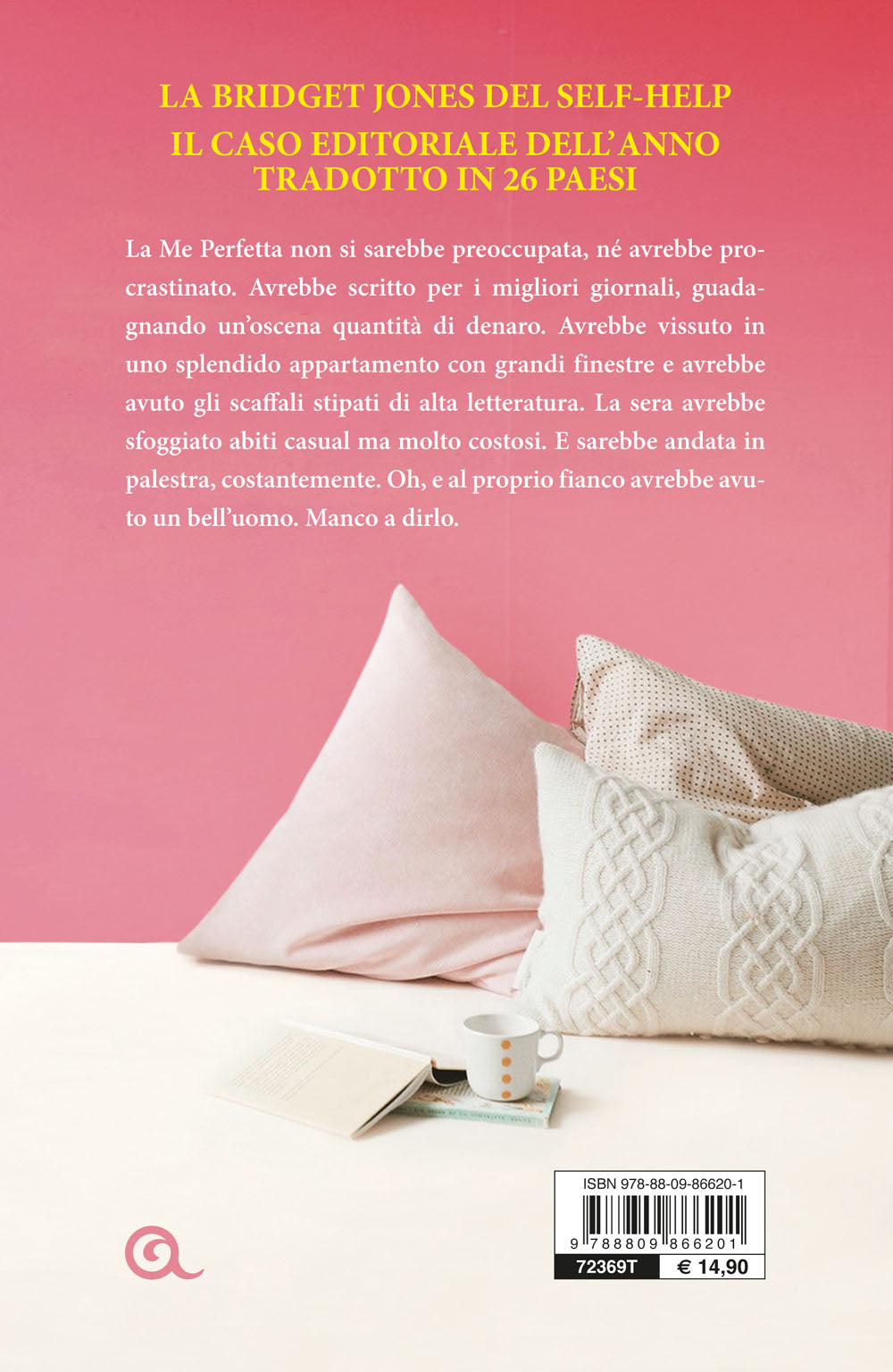 Maledetta felicità. Tutto quello che ho sempre pensato e non ho mai avuto il coraggio di fare per diventare la versione migliore di me.