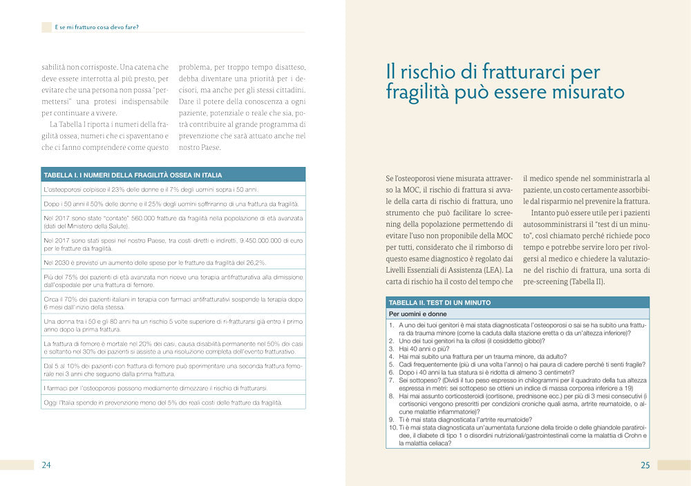 E se mi fratturo cosa devo fare?