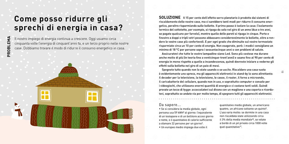 Il manuale dell'eco-eroe. Fare una differenza con piccoli cambiamenti. Fare una differenza con piccoli cambiamenti