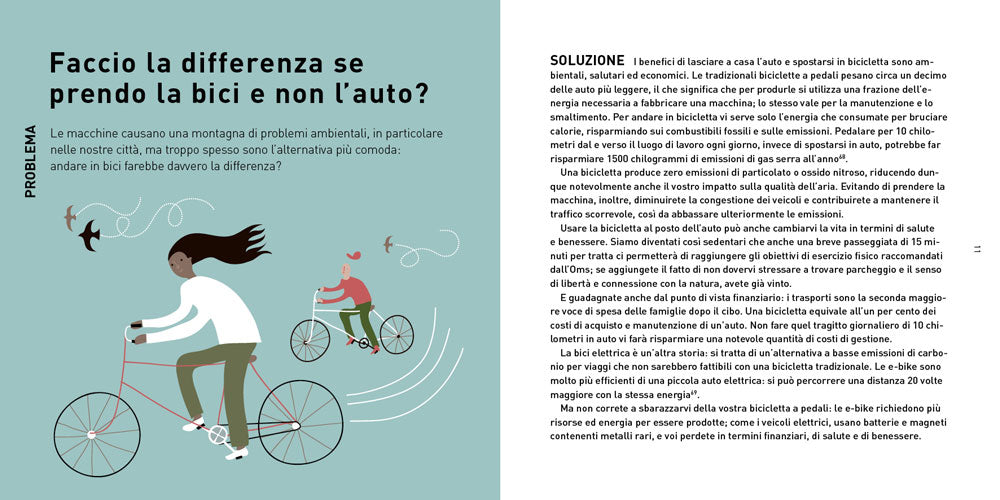 Il manuale dell'eco-eroe. Fare una differenza con piccoli cambiamenti. Fare una differenza con piccoli cambiamenti