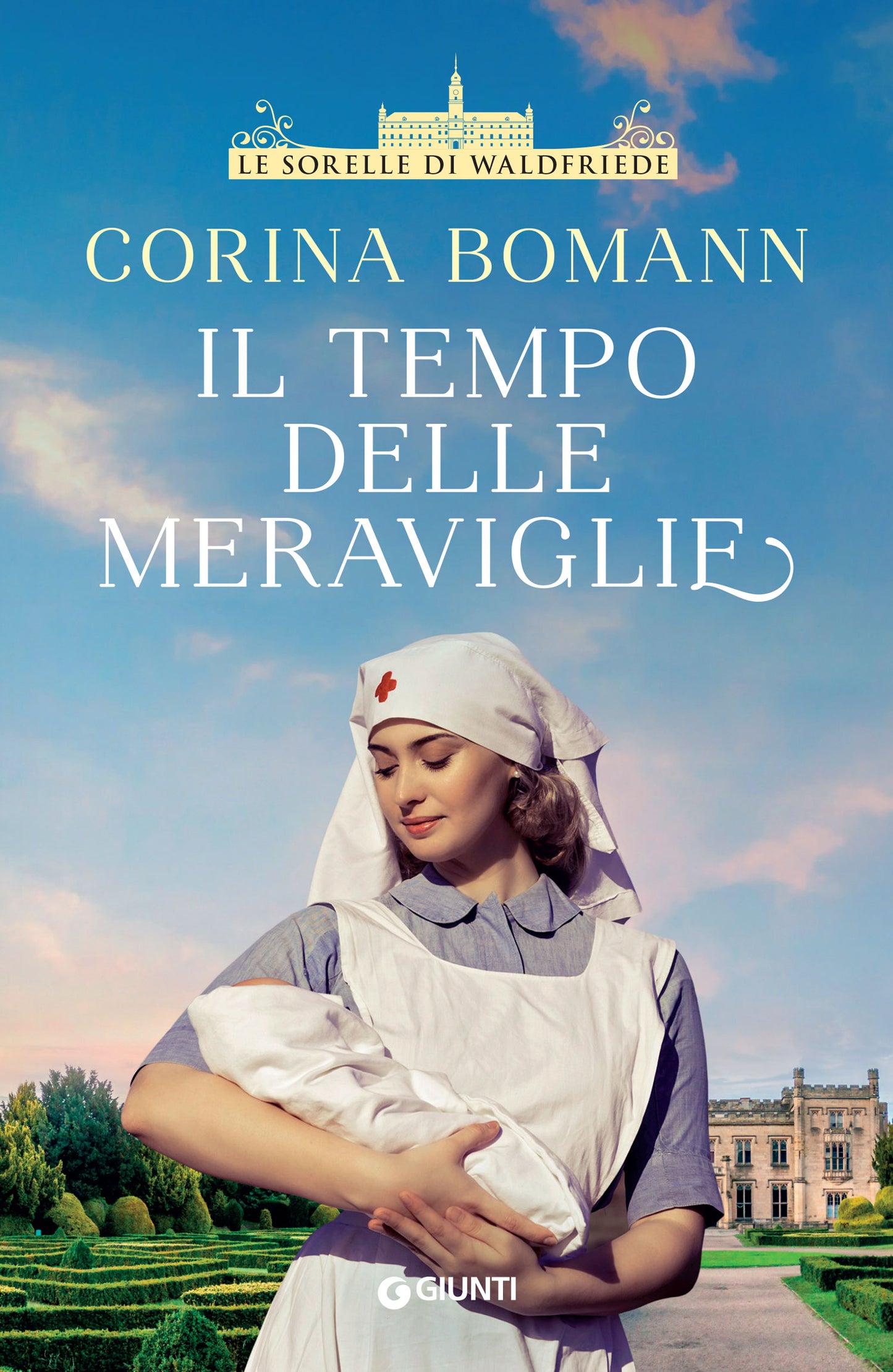 Il tempo delle meraviglie . Le sorelle di Waldfriede