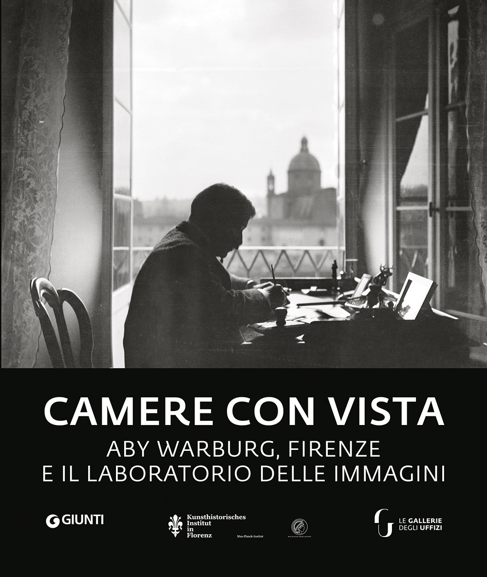 Camere con vista. Aby Warburg, Firenze e il laboratorio delle immagini