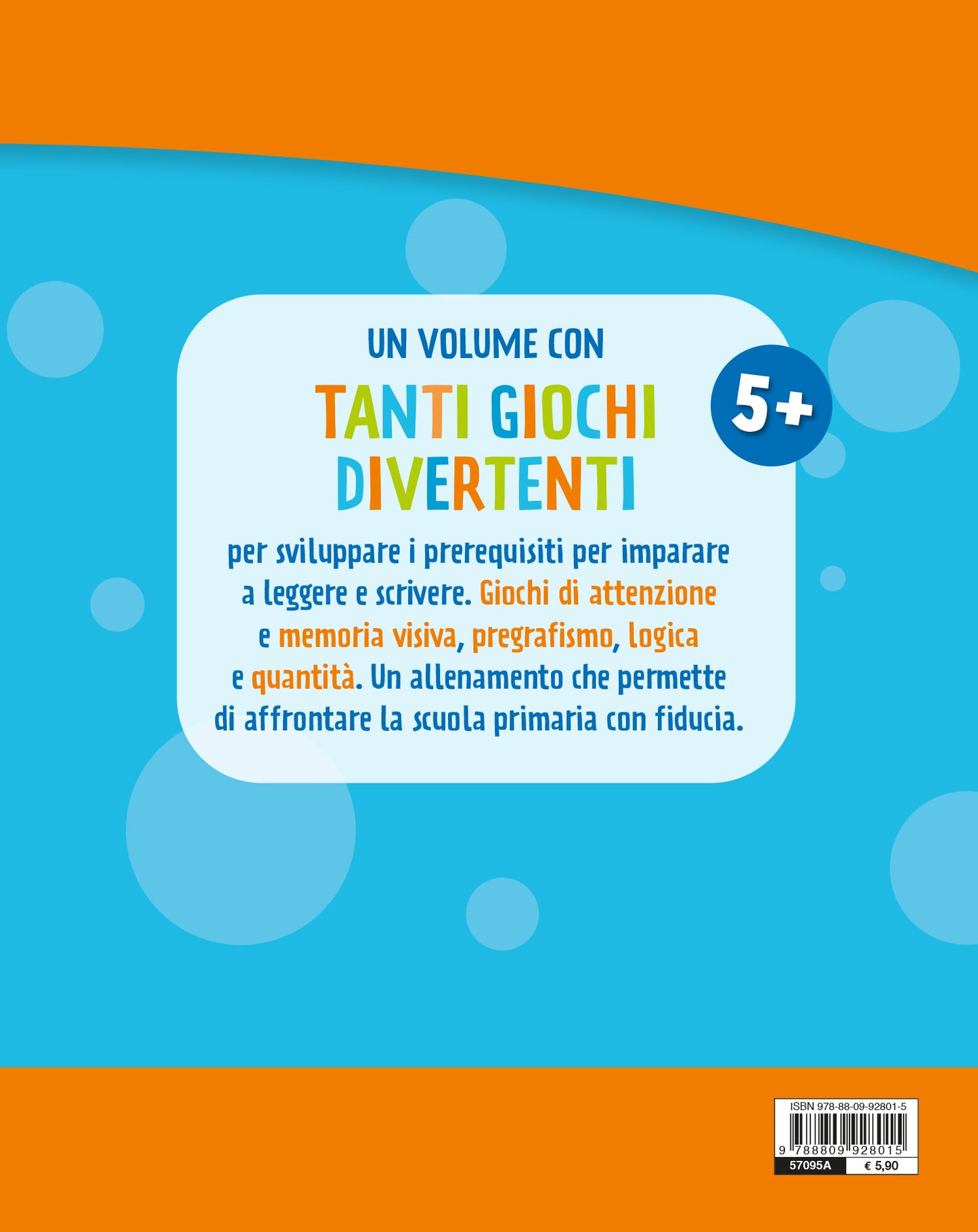 Il mio primo libro di scuola 5+. Attività e giochi per allenare memoria e logica