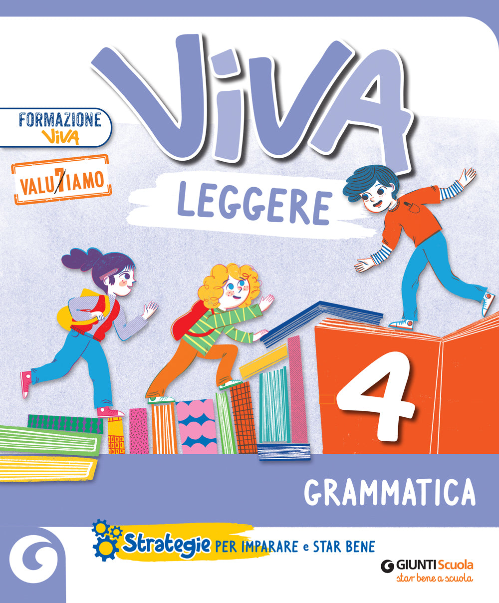 VIVA LEGGERE - cl 4 Grammatica. Sussidiario dei Linguaggi
