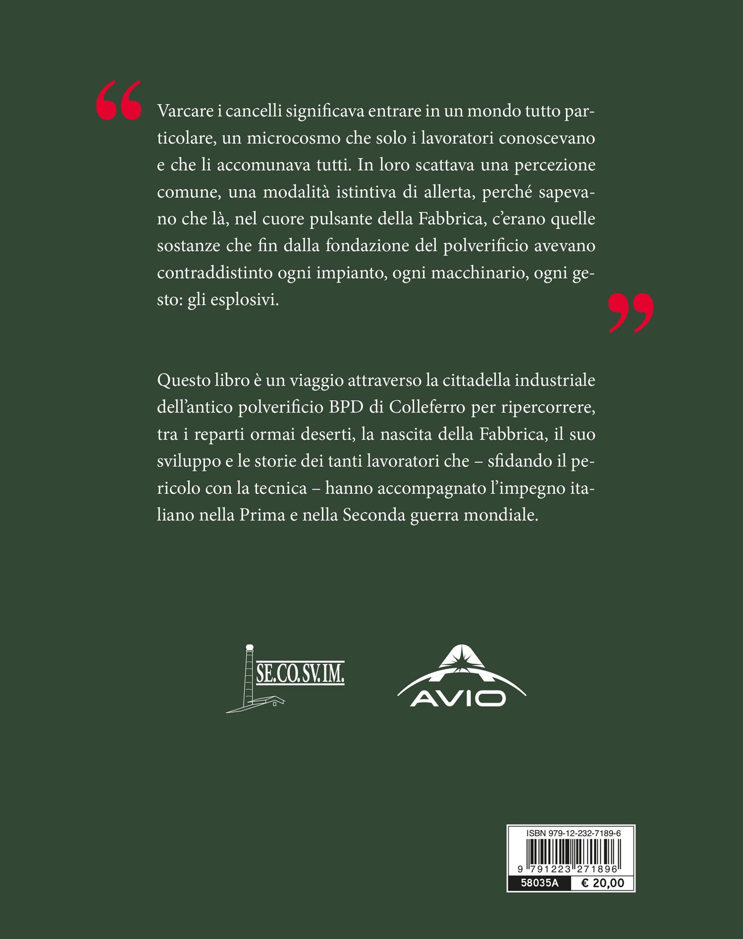 Un territorio per la Fabbrica e una Fabbrica per il territorio . Viaggio nell'antico polverificio BPD dalla fondazione al secondo dopoguerra