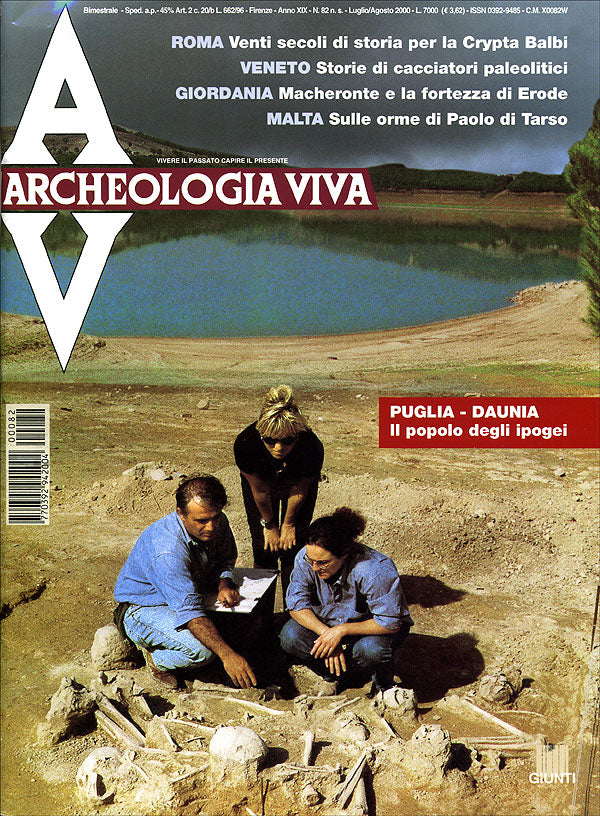 Archeologia Viva n. 82 - luglio/agosto 2000. Rivista bimestrale