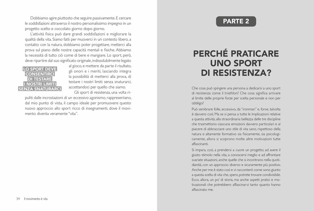 Allenare il corpo, allenare la mente . Gli sport di resistenza come palestra di vita