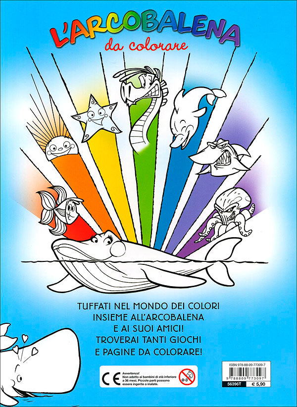 L'Arcobalena da colorare. Con tanti giochi!