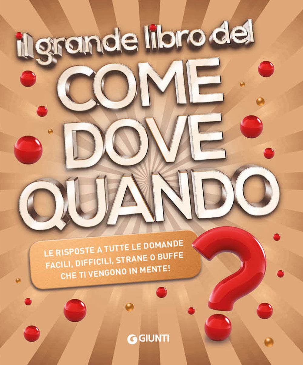 Il grande libro del come dove e quando