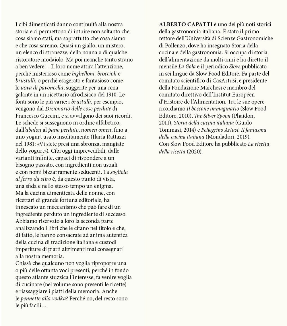 Piccolo atlante dei cibi perduti. Storie di cucina dimenticata
