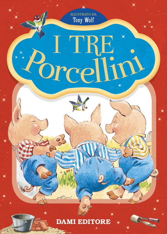 I tre porcellini