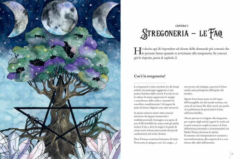 Il Grimorio completo. Pratiche magiche e incantesimi per risvegliare la strega che è in te