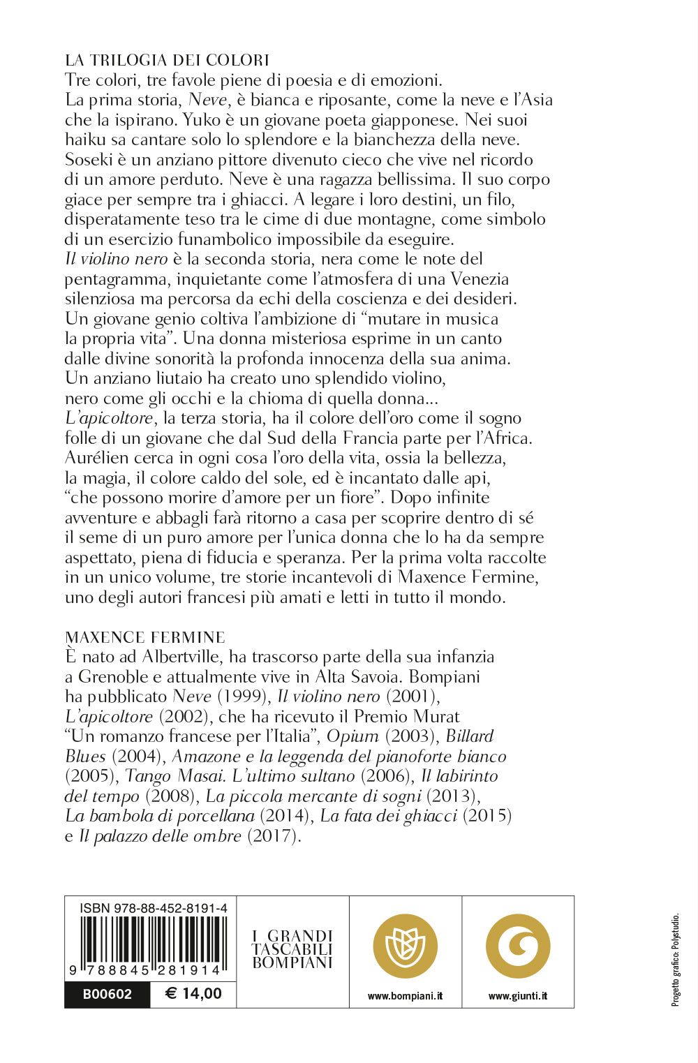 La trilogia dei colori. Neve - Il violino nero - L'apicoltore