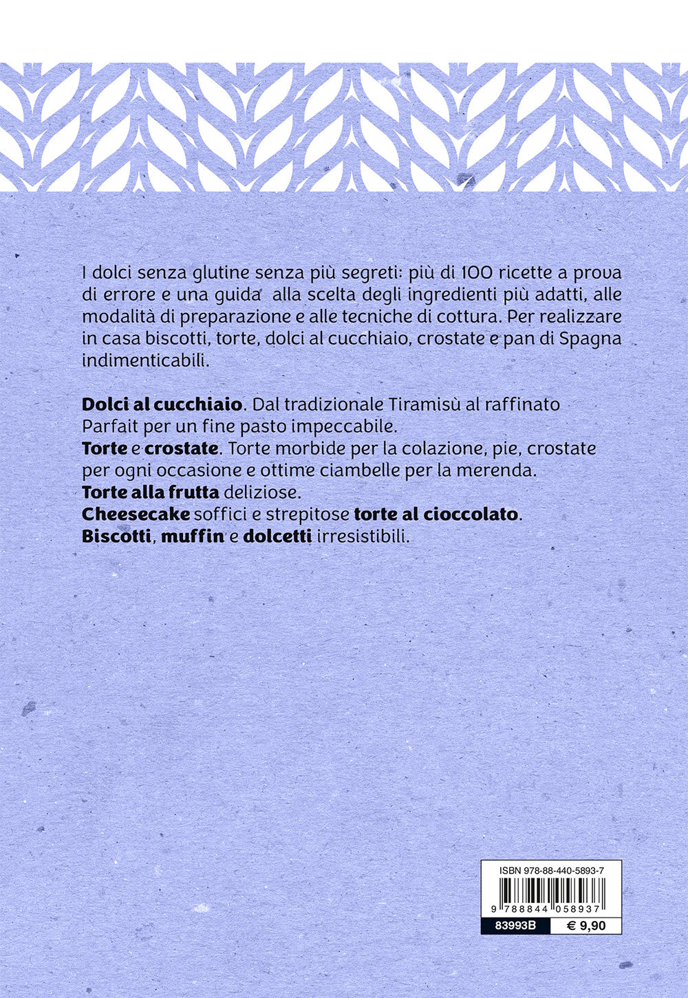 Il dolce gluten free. Pasticceria senza glutine fatta in casa