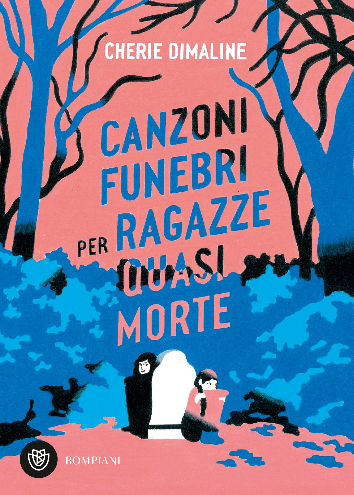 Canzoni funebri per ragazze quasi morte