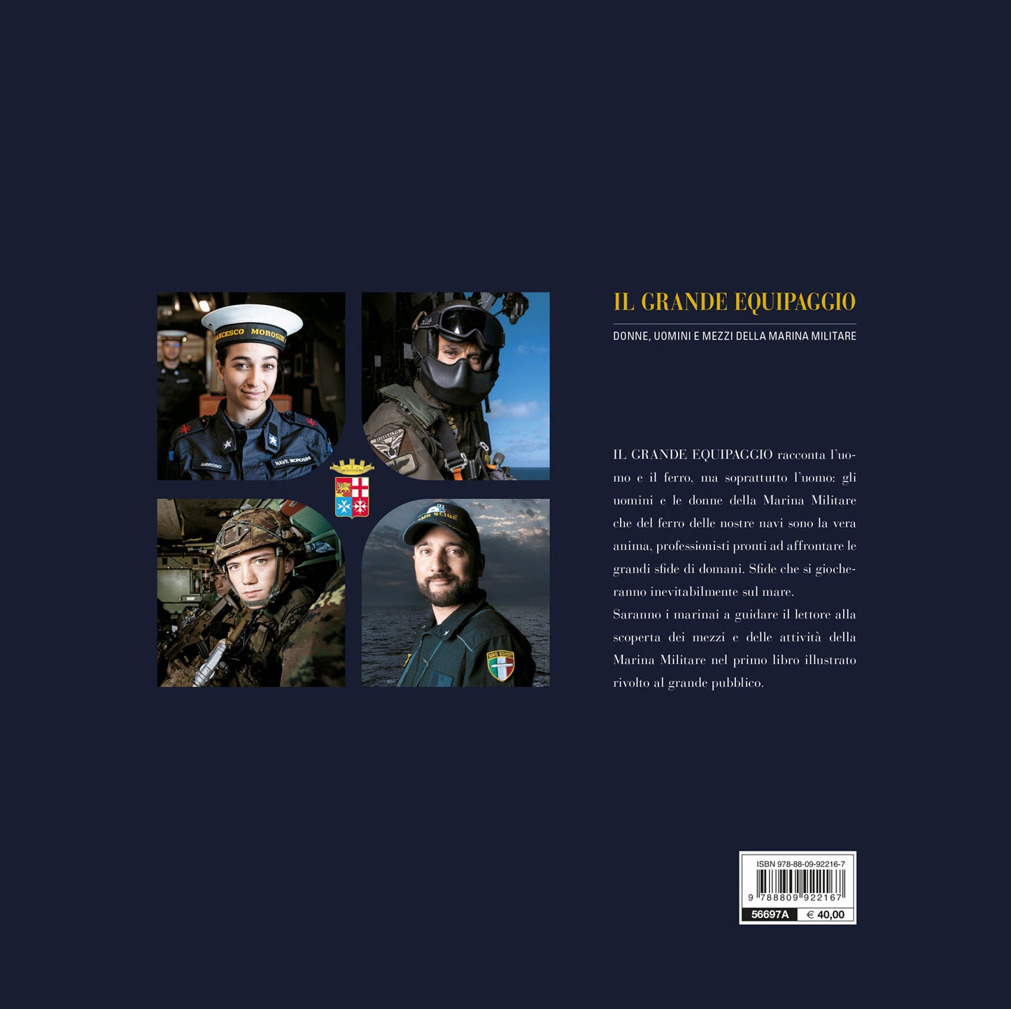 Il grande equipaggio. Donne, uomini e mezzi della Marina Militare