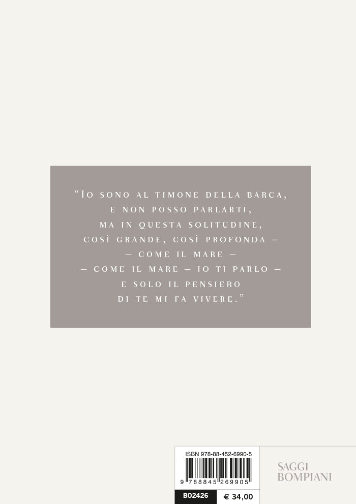 Come il mare io ti parlo. Lettere 1894-1923