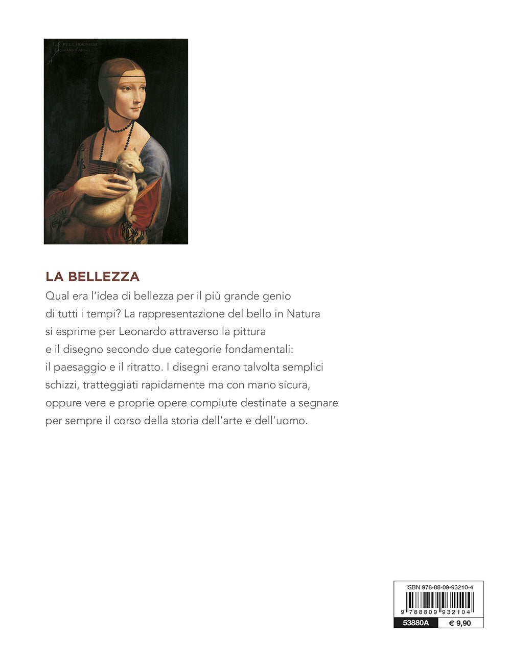 La bellezza. Leonardo da Vinci. Artista / scienziato