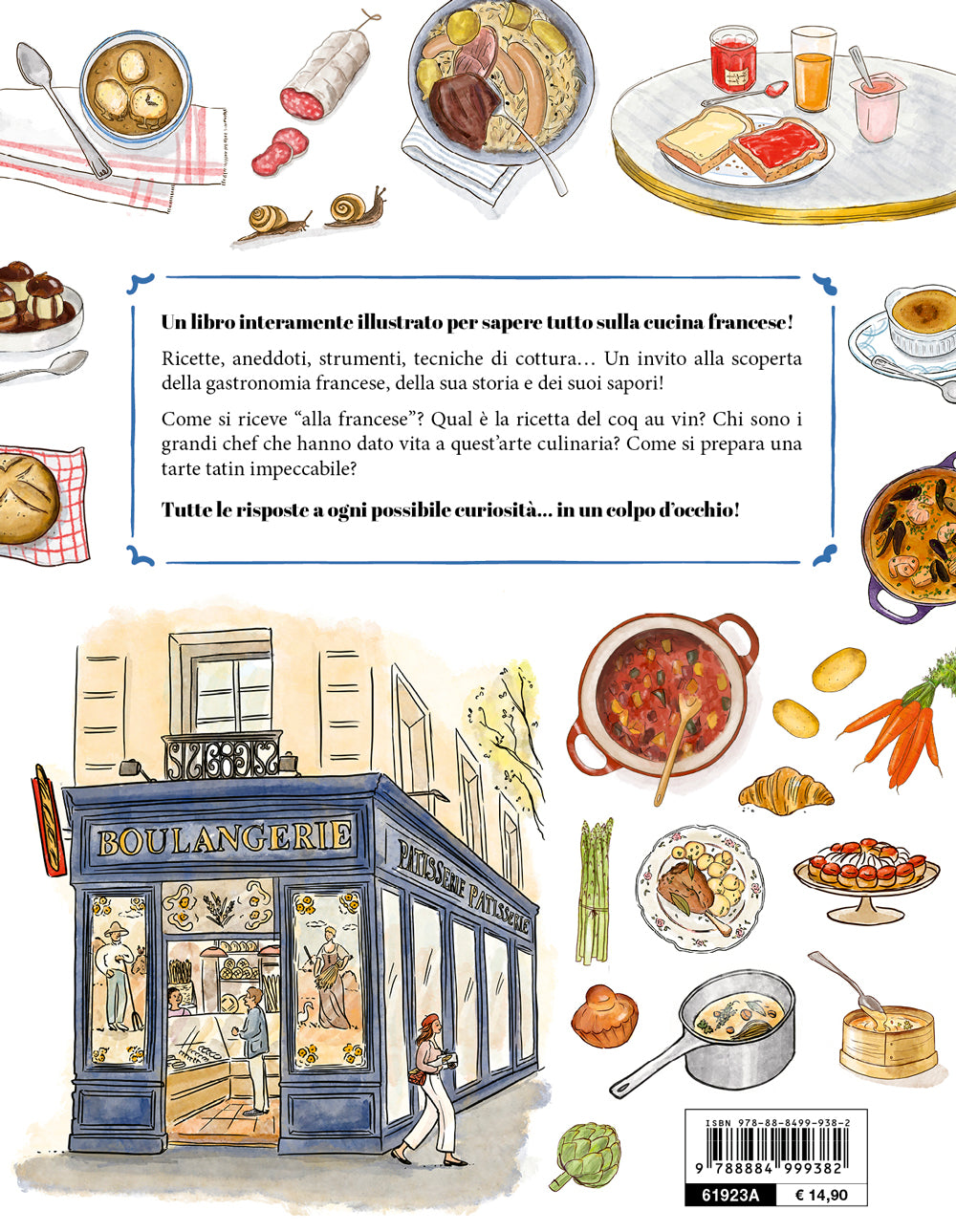 LA CUCINA FRANCESE ILLUSTRATA.. LE RICETTE E LE CURIOSITA' PER CONOSCERE TUTTO SULLA CULTURA GASTRONOMICA FRANCESE