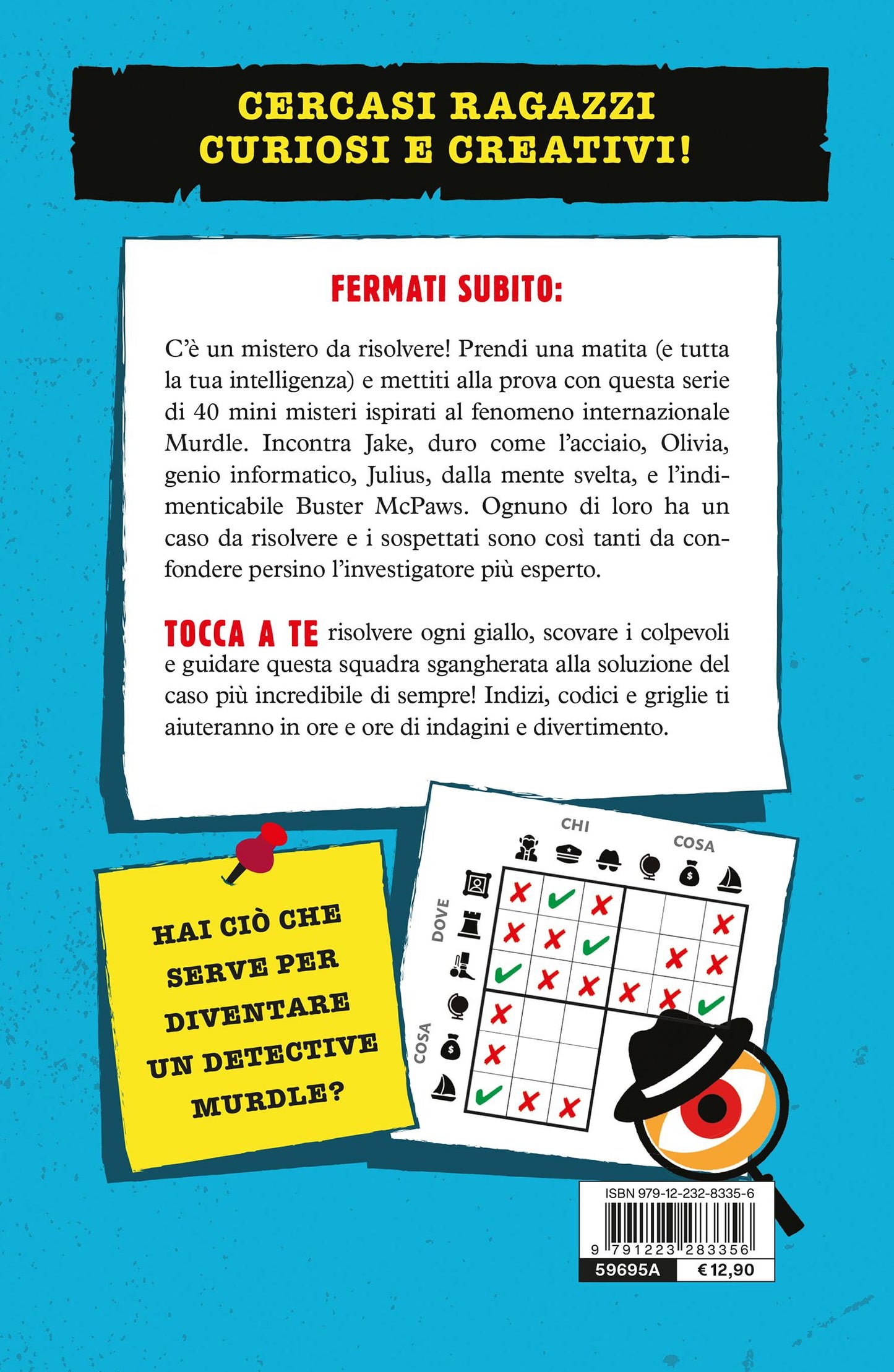 Casi curiosi per menti creative