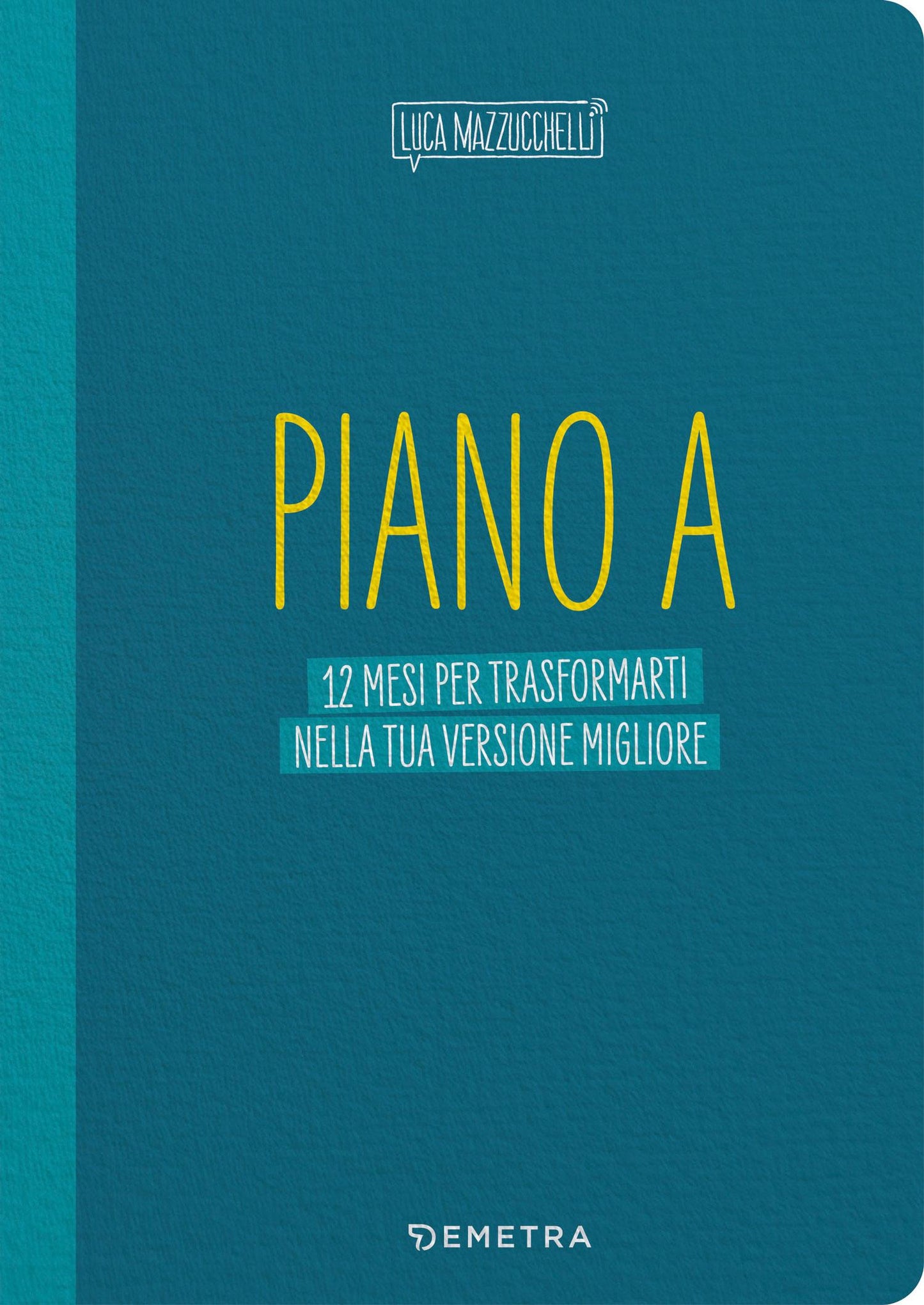Piano A