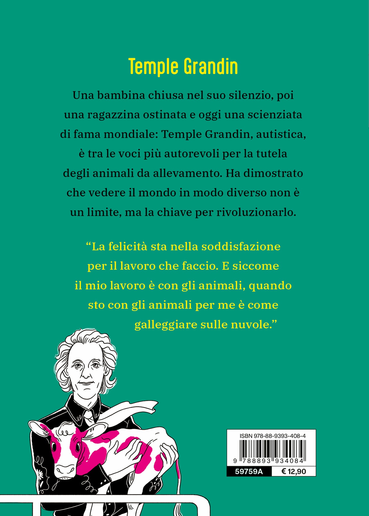 Temple Grandin. Siate gentili con le mucche