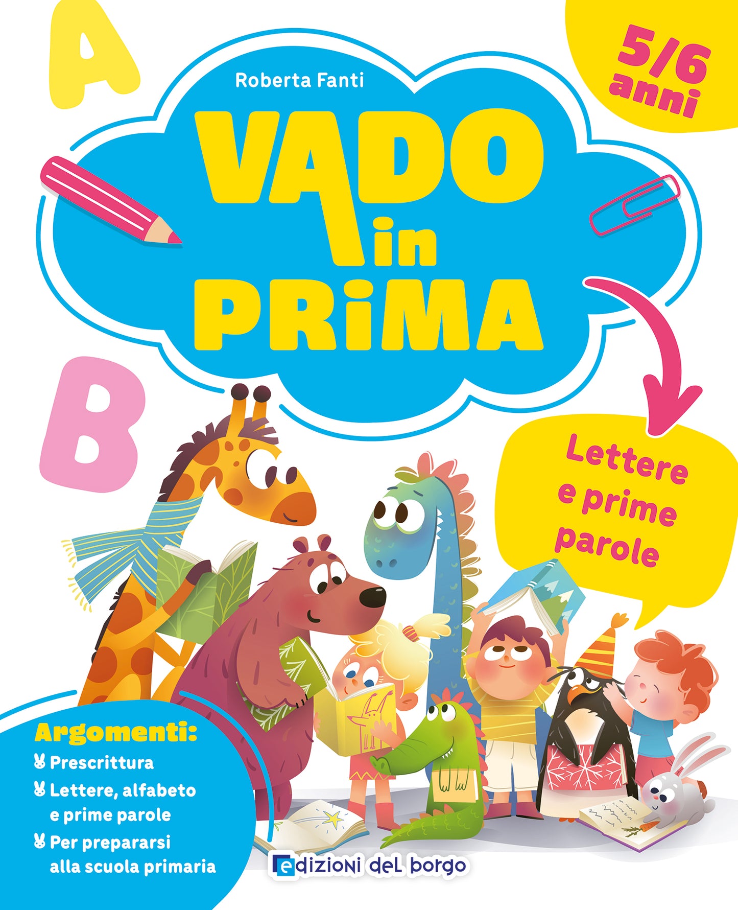 Vado in prima - Lettere e prime parole