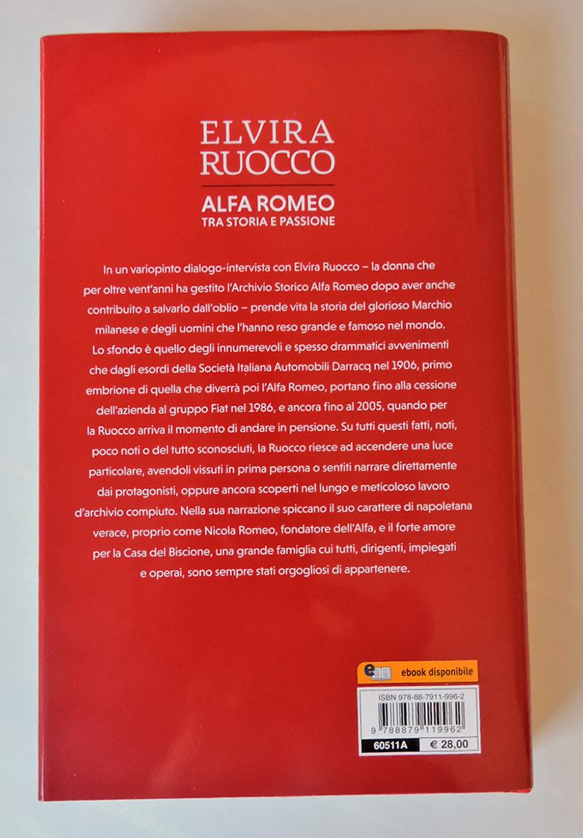 ELVIRA RUOCCO Alfa Romeo, tra storia e passione . Alfa Romeo, tra storia e passione