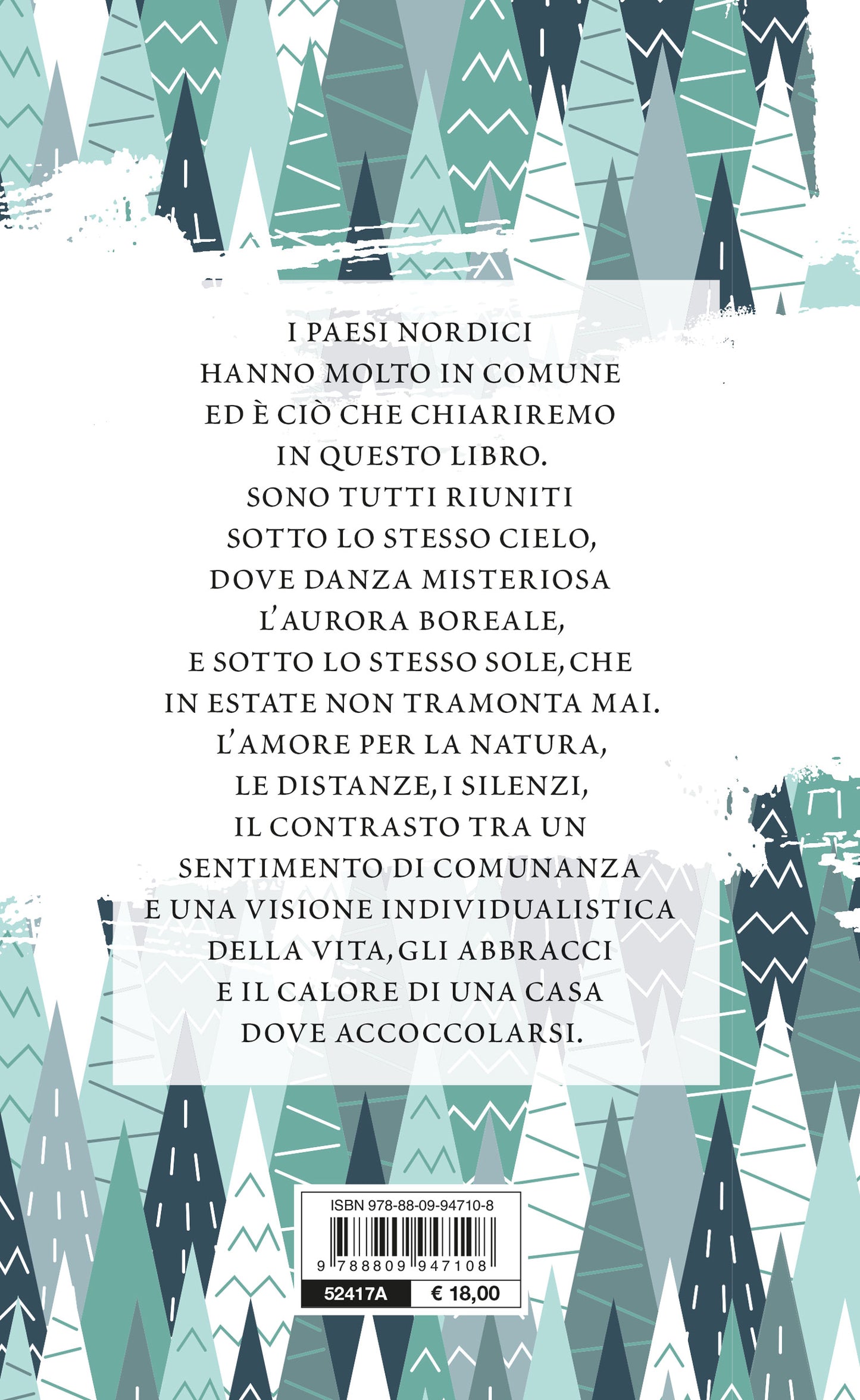 Il pensiero nordico. Trovare la felicità sotto l’aurora boreale