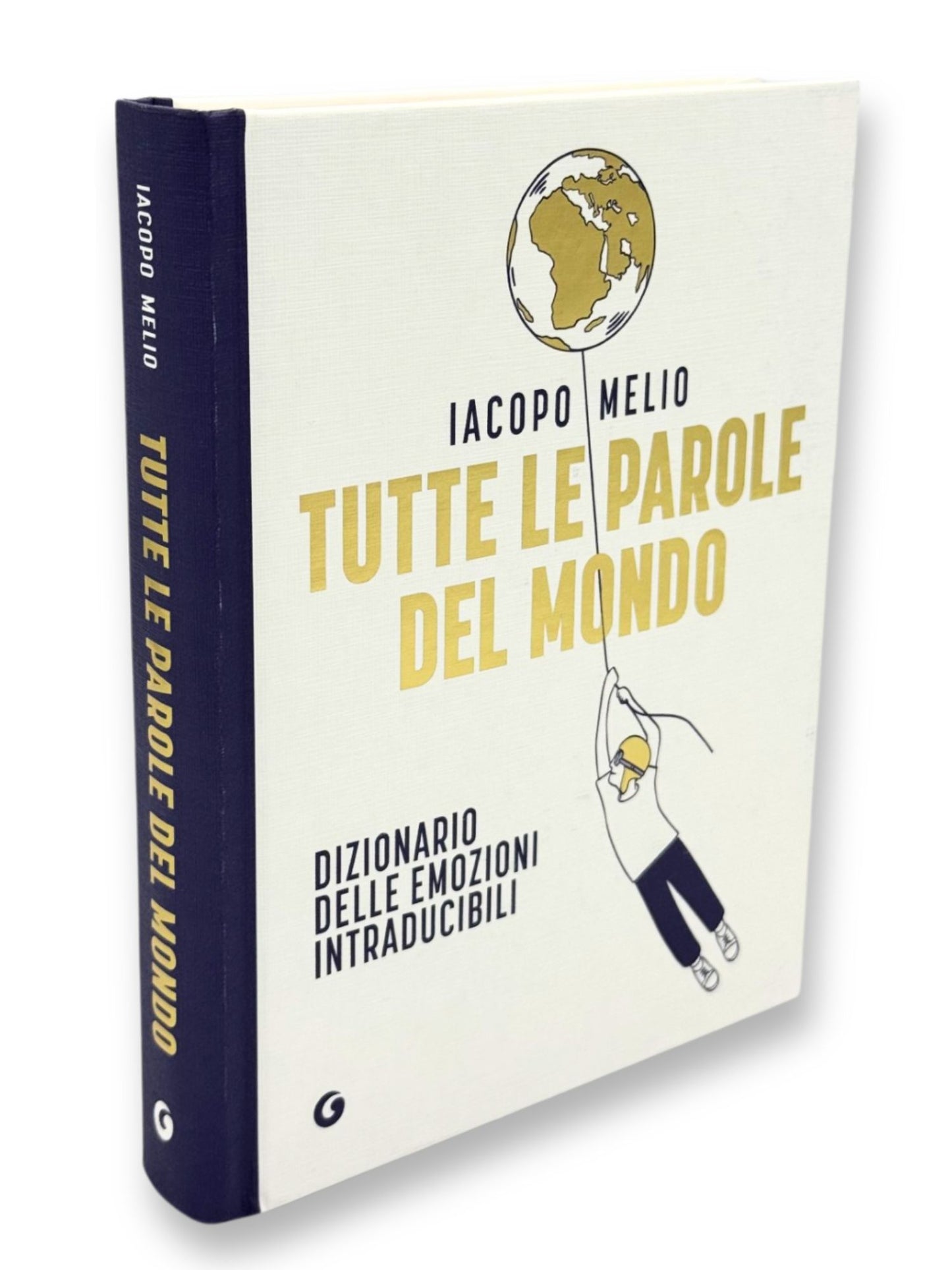 Tutte le parole del mondo. Dizionario delle emozioni intraducibili