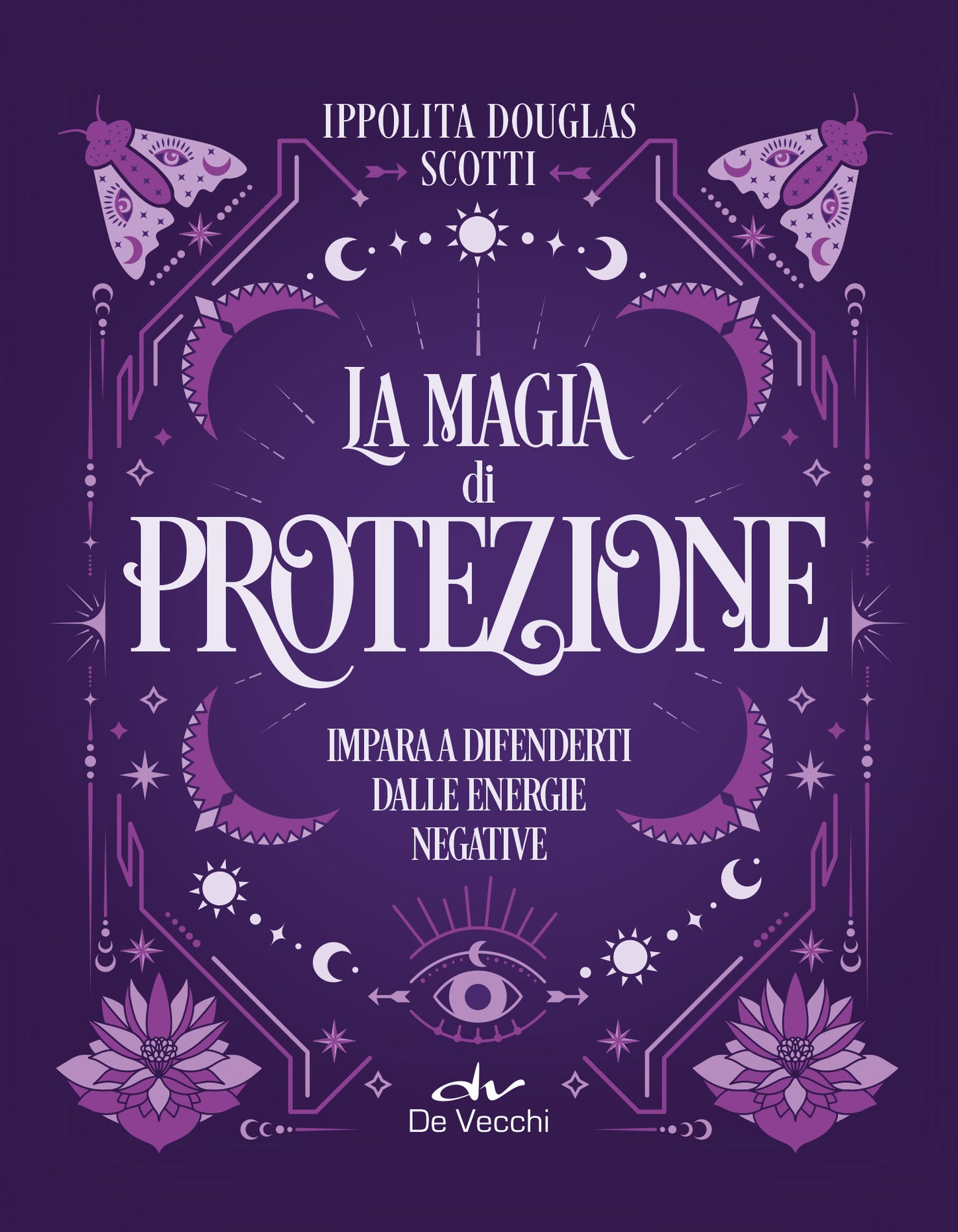 LA MAGIA DI PROTEZIONE