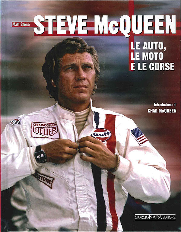 Steve McQueen. Le auto, le moto e le corse