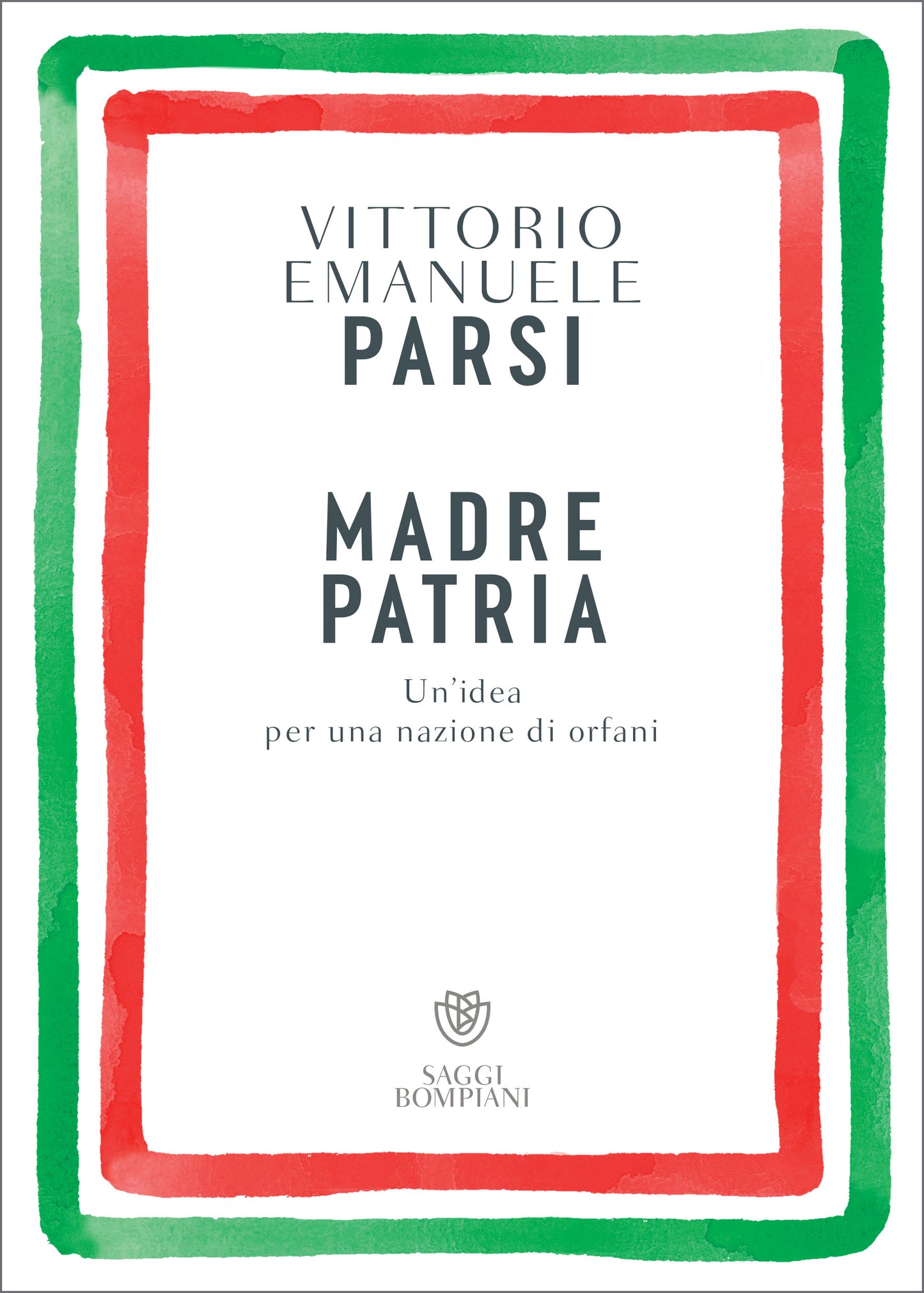 Madre patria. Un’idea per una nazione di orfani