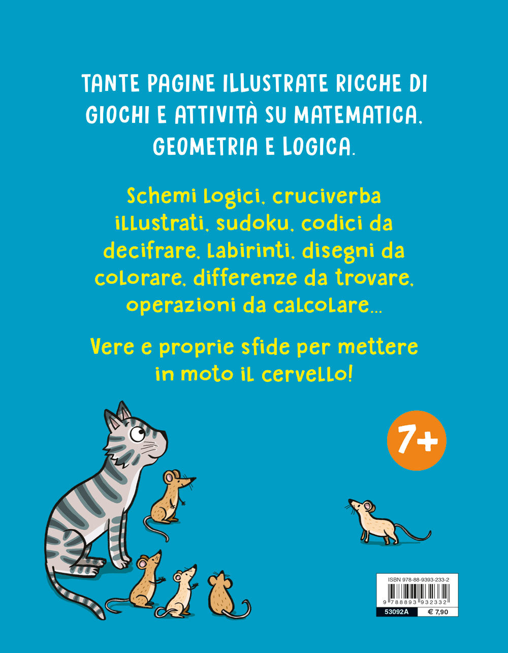 Enigmistica per cervelli curiosi. Matematica • Logica • Geometria