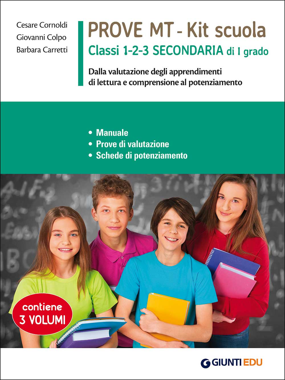 Prove MT 1-2-3 - Kit scuola secondaria di I grado. Manuale - Prove di valutazione - Schede di potenziamento