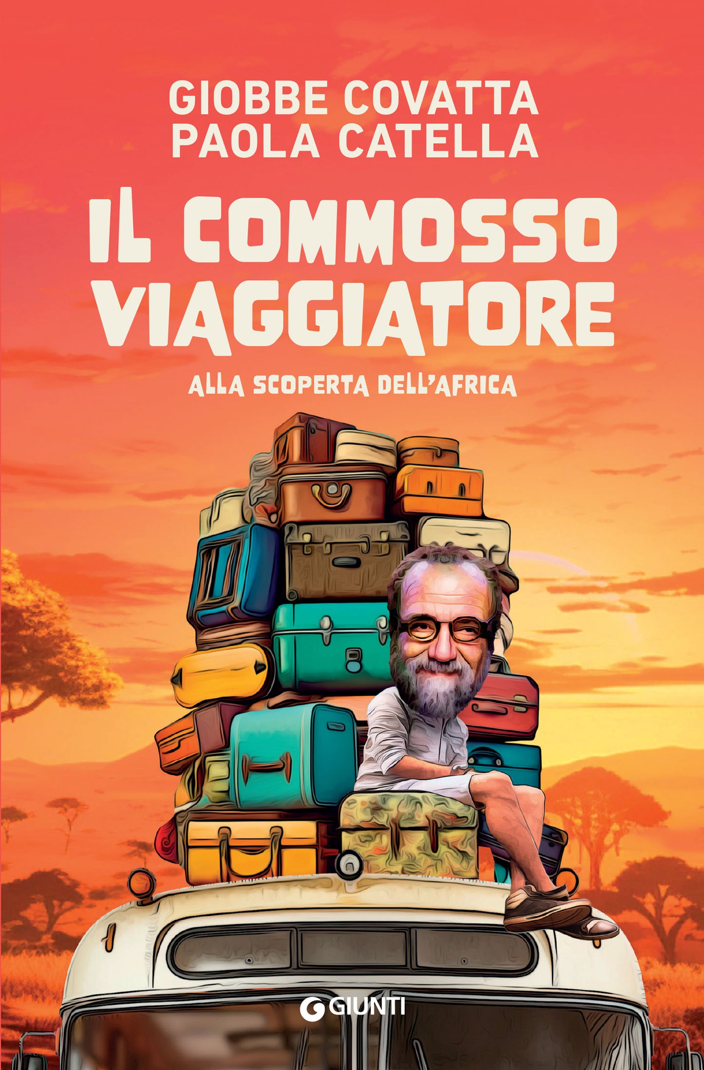 Il commosso viaggiatore . Alla scoperta dell’Africa